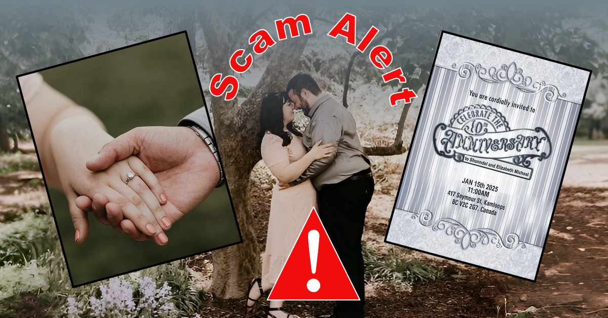 The image is a collage with three main sections overlaid on a faded outdoor background of a couple under a tree. The central focus features the words "Scam Alert" in bold red text, arched over the couple's photo. Below the text is a red triangle with a white exclamation mark inside, signifying a warning. Left section: A close-up image of two hands, one wearing an engagement ring, being held gently. The background is blurry greenery. Center section: A photo of a couple standing close under a large tree, embracing affectionately. The woman is wearing a pale pink dress, and the man is in a gray shirt and dark pants. Right section: An image of a formal invitation with ornate borders. The text reads: "You are cordially invited to celebrate the 10th Anniversary of Shunned and Elizabeth Michael. Jan 15th, 2025, 11:00 AM, 417 Seymour St., Kamloops, BC V2C 2G7, Canada." The layout and warning text suggest the image is drawing attention to a possible scam involving this invitation or event.