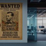 A man in a cowboy hat and brown jacket stands against a wall in a modern office, partly covering his face with his hand and hat. Beside him is a large, vintage-style "WANTED" poster featuring a black-and-white illustration of a man in a bow tie. The poster reads: "WANTED for phishing, refund scams & cyber trickery. 'Jessy' James. Reward for information leading to IP address." The office in the background has glass walls, desks, office chairs, and computer monitors.
